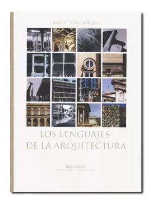  Los lenguajes de la arquitectura: Una exploración transdisciplinaria